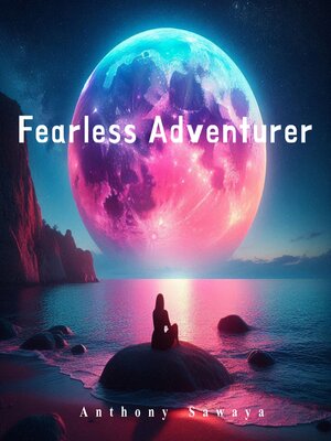 cover image of Fearless Adventurer
